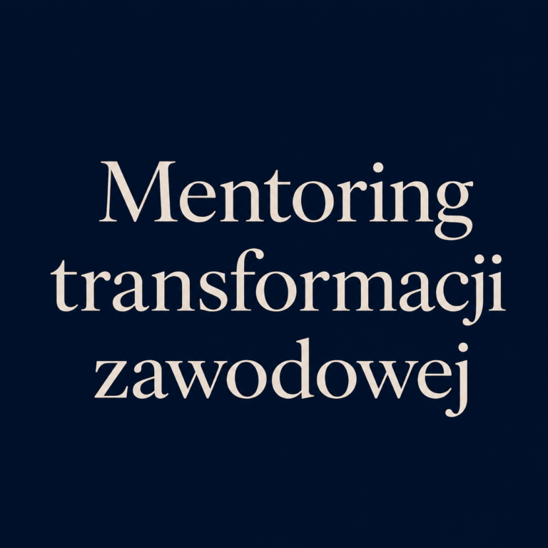 Mentoring transformacji zawodowej