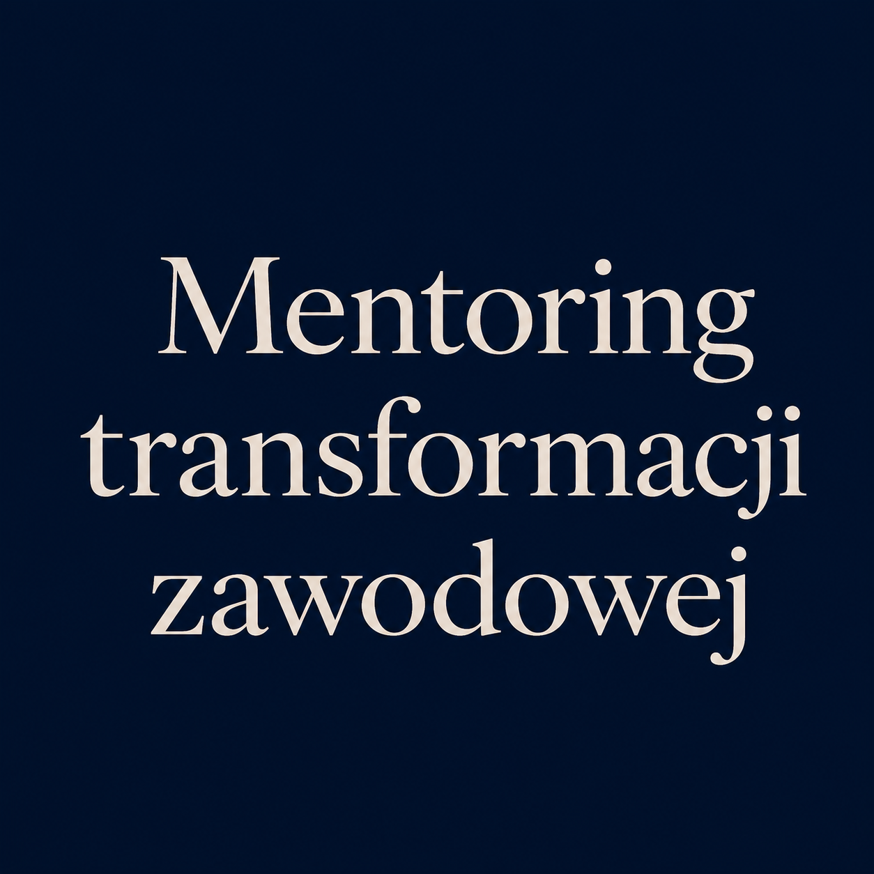 Mentoring transformacji zawodowej
